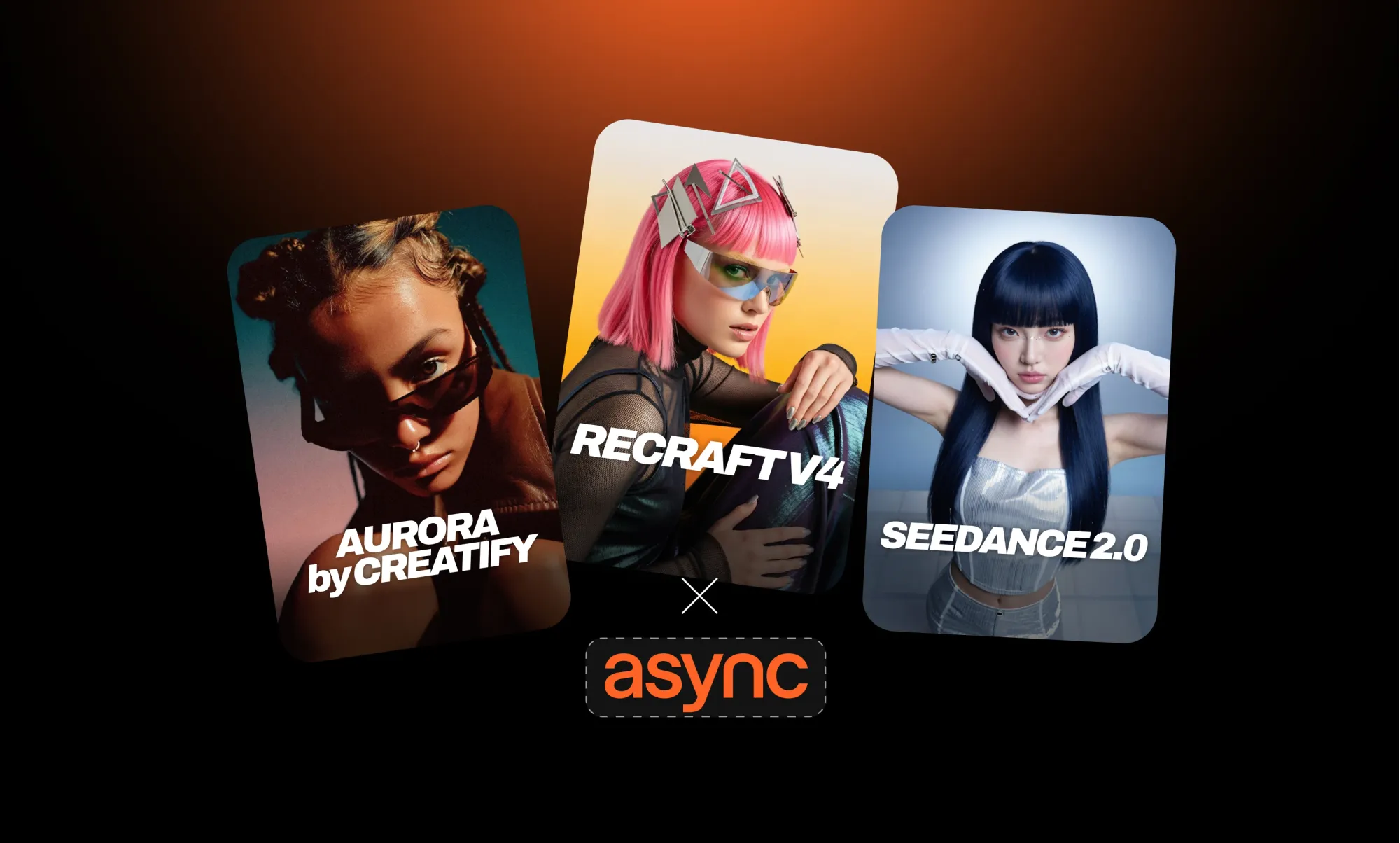 Recraft, Seedance 2.0, and Creative Aurora are now Async